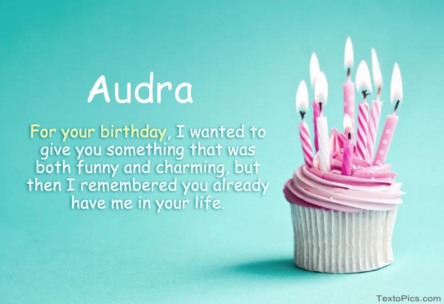 Happy Birthday Audra in pictures