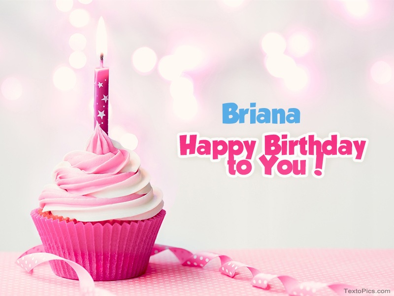 Briana - Happy Birthday images