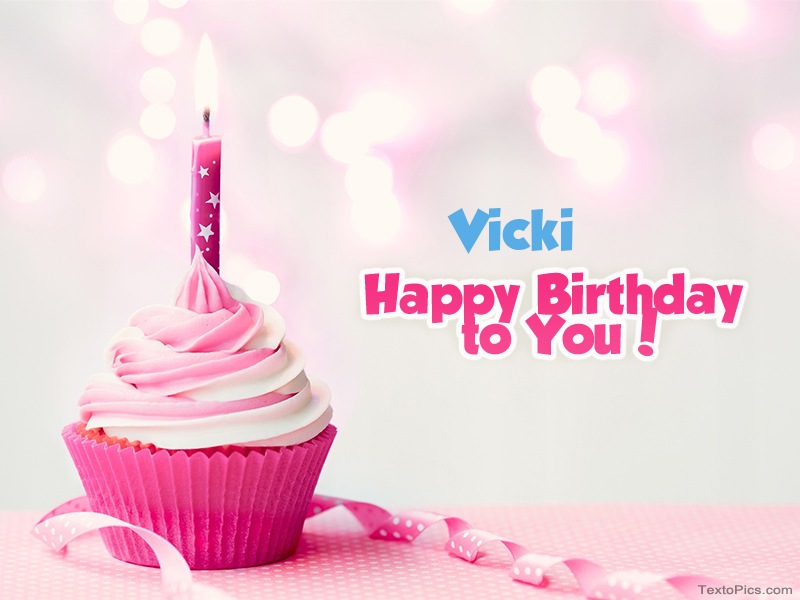 Vicki - Happy Birthday images