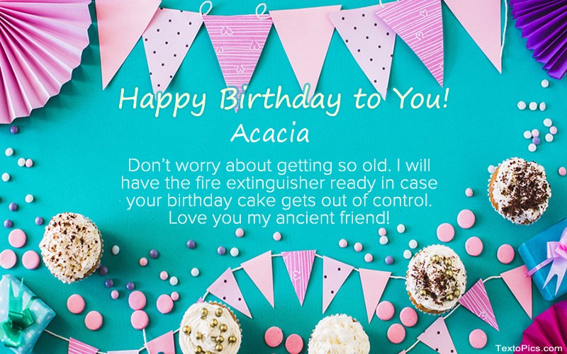 Acacia - Happy Birthday pics