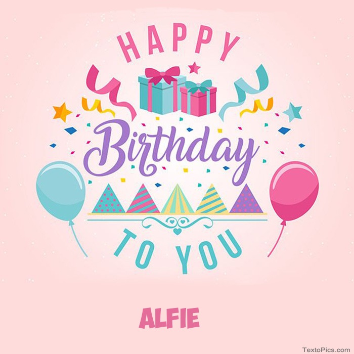 Alfie - Happy Birthday pictures