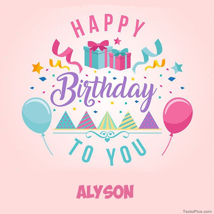 Alyson - Happy Birthday pictures