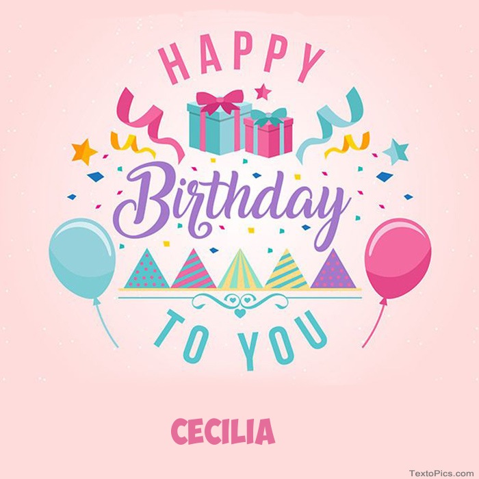 23+ Happy Birthday Cecilia Images