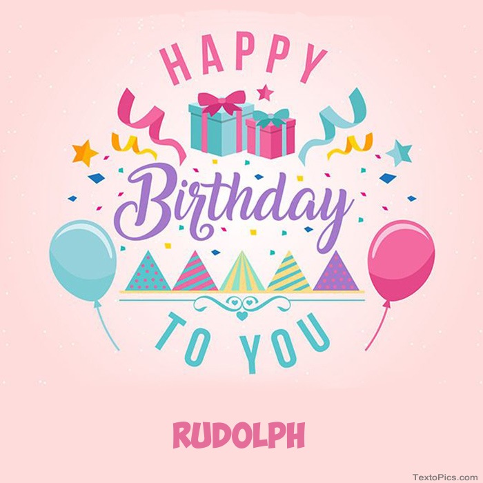 Rudolph - Happy Birthday pictures
