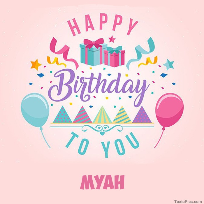 Myah - Happy Birthday pictures