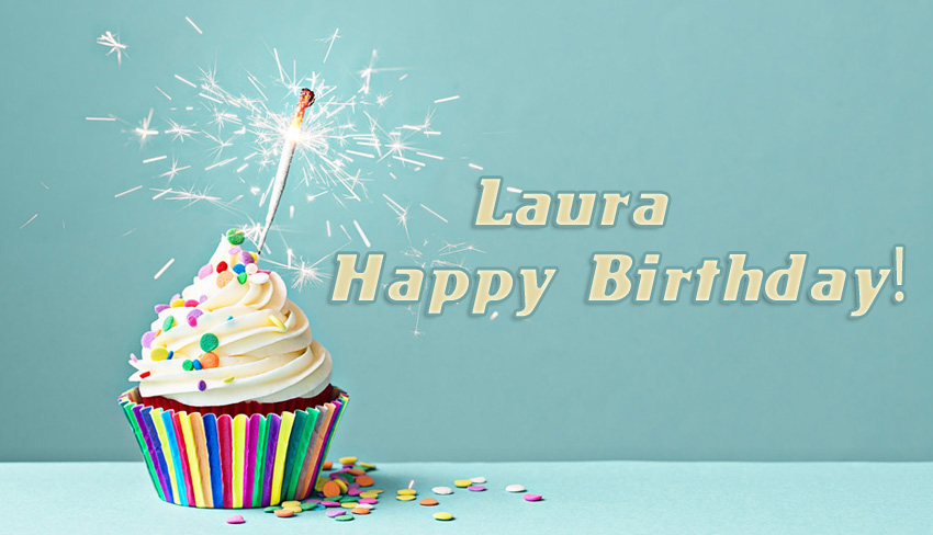 Laura, Happy Birthday!