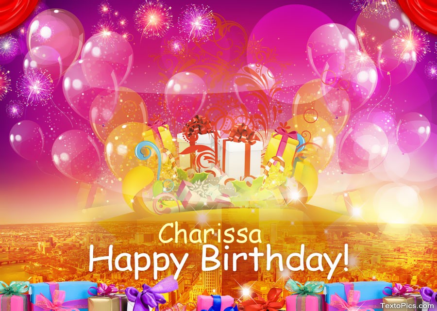 Congratulations on the birthday of Charissa