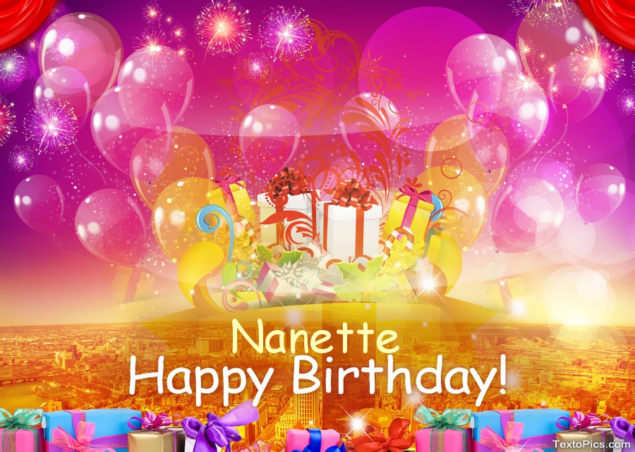 Congratulations on the birthday of Nanette