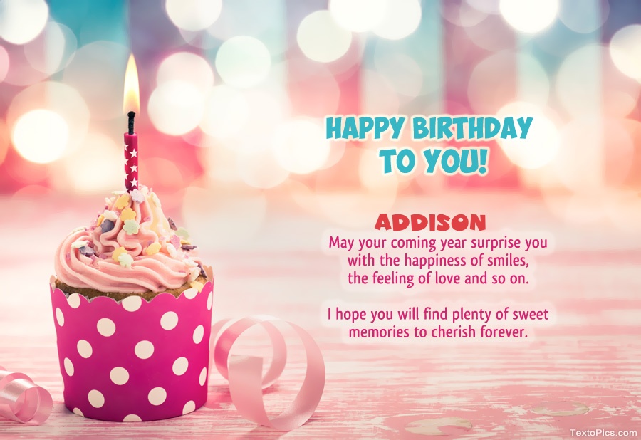 Wishes Addison for Happy Birthday