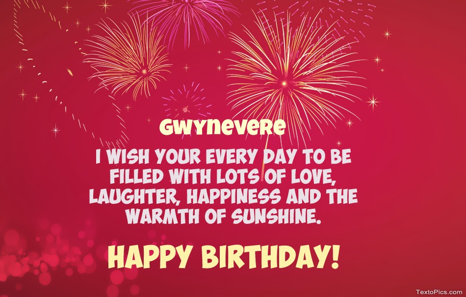 Cool congratulations for Happy Birthday of Gwynevere