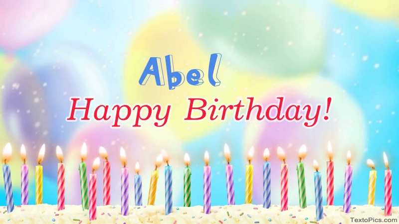 Cool congratulations for Happy Birthday of Abel