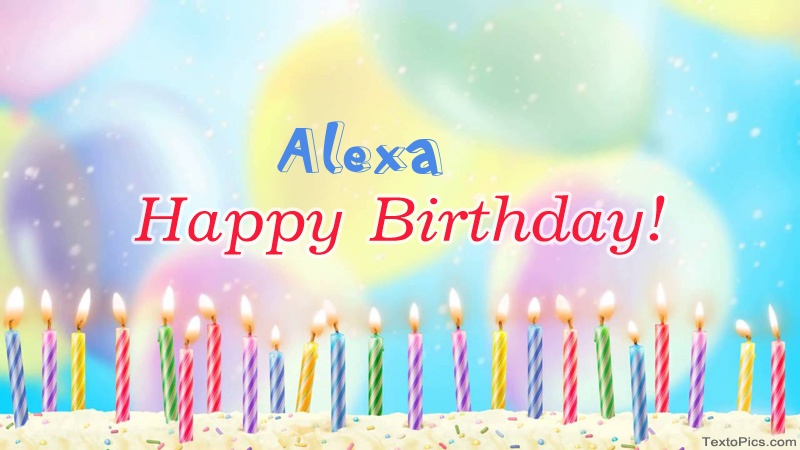 Cool congratulations for Happy Birthday of Alexa