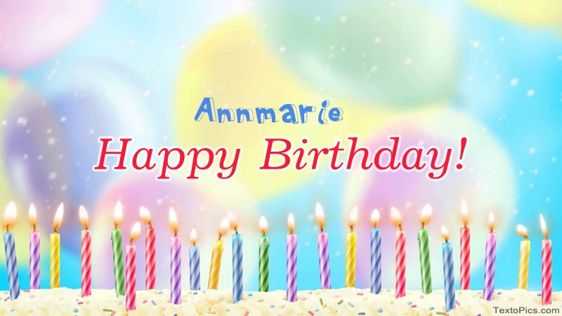 Cool congratulations for Happy Birthday of Annmarie