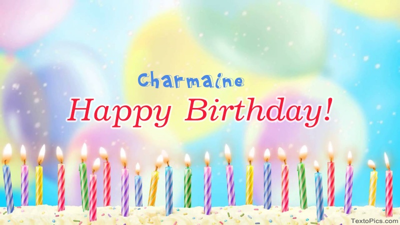 Cool congratulations for Happy Birthday of Charmaine