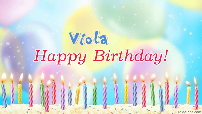 Cool congratulations for Happy Birthday of Viola