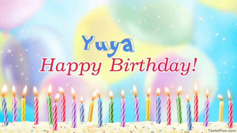 Cool congratulations for Happy Birthday of Yuya