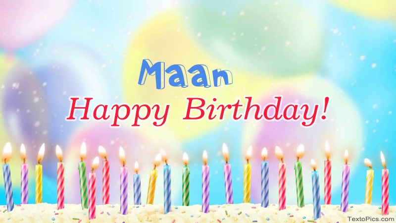 Cool congratulations for Happy Birthday of Maan
