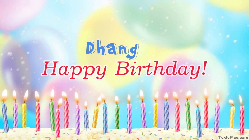 Cool congratulations for Happy Birthday of Dhang