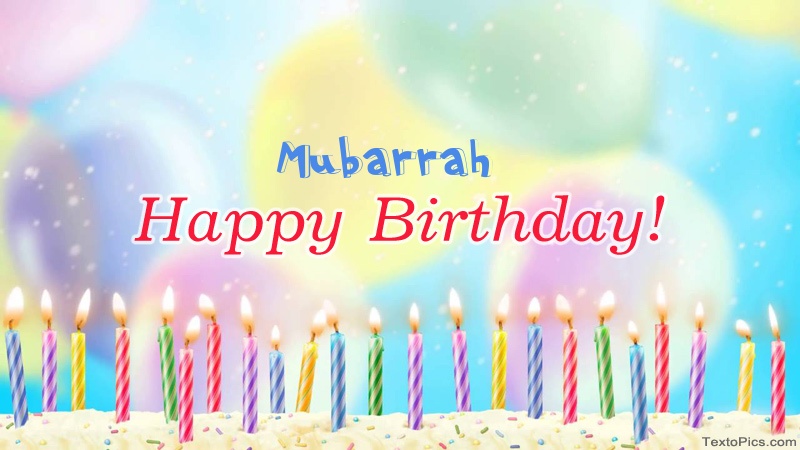 Cool congratulations for Happy Birthday of Mubarrah
