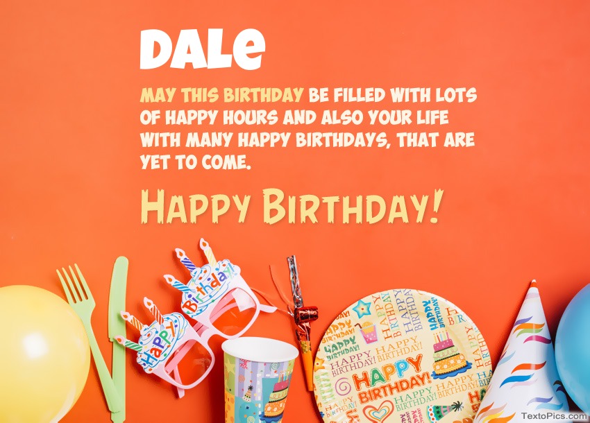 Congratulations for Happy Birthday of Dale