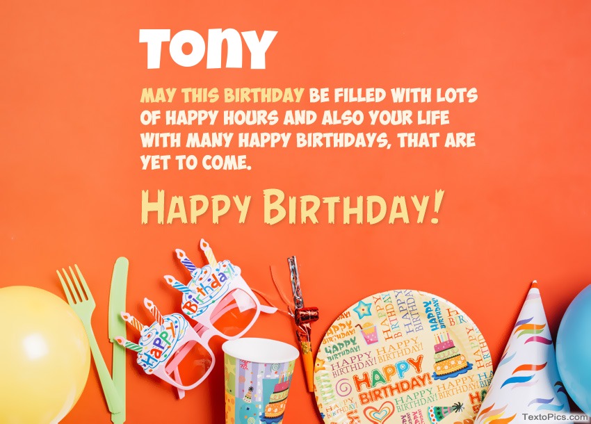 Congratulations for Happy Birthday of Tony