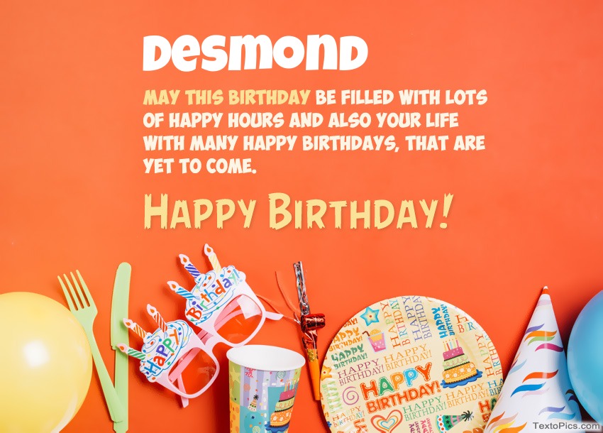 Congratulations for Happy Birthday of Desmond