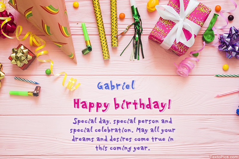 Happy Birthday Gabriel, Beautiful images