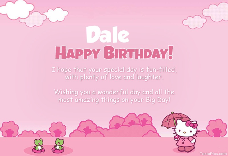 Children's congratulations for Happy Birthday of Dale