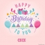 Cece - Happy Birthday pictures