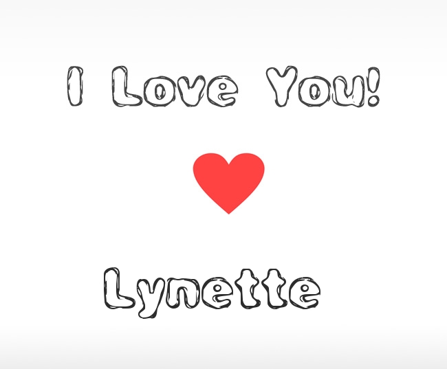 I Love You Lynette