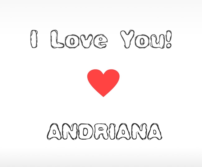 I Love You Andriana
