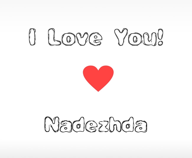 I Love You Nadezhda