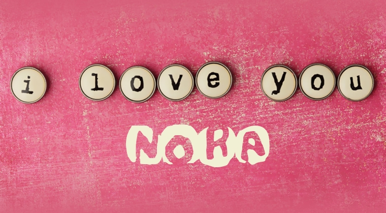 Images I Love You Nora