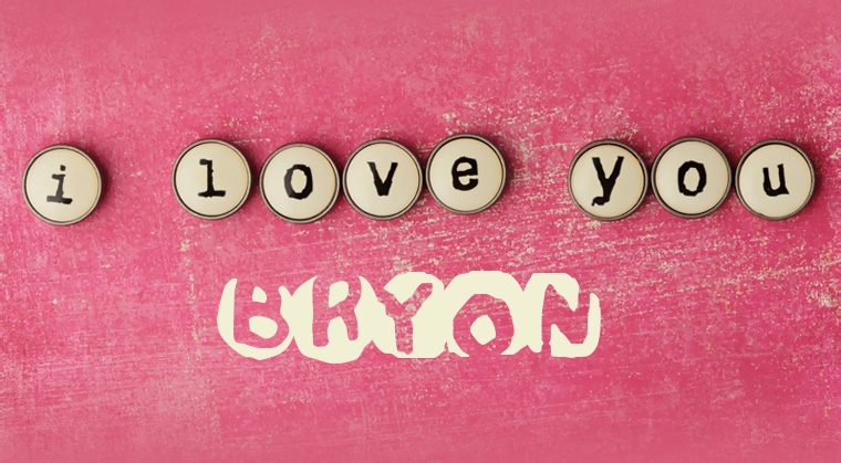 Images I Love You BRYON