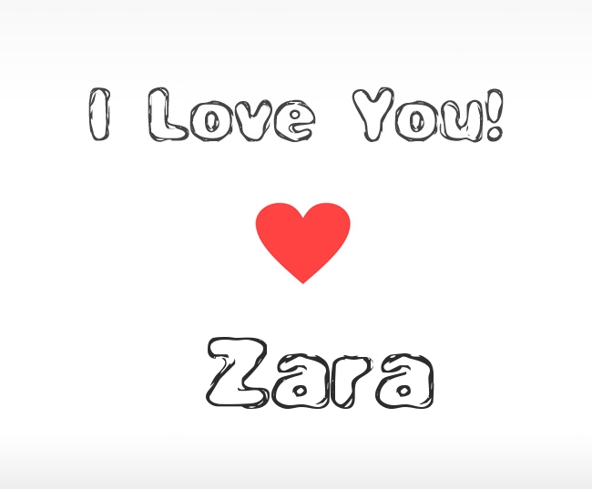 I Love You Zara