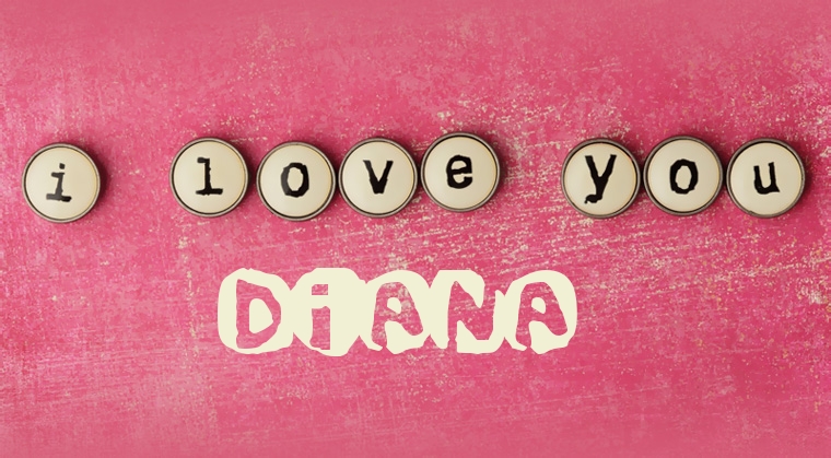 Images I Love You Diana