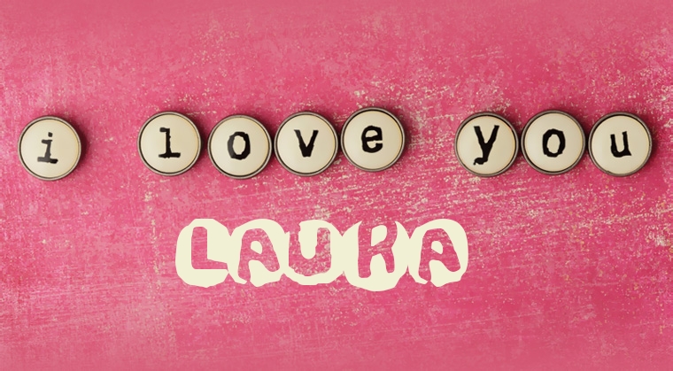 Images I Love You Laura