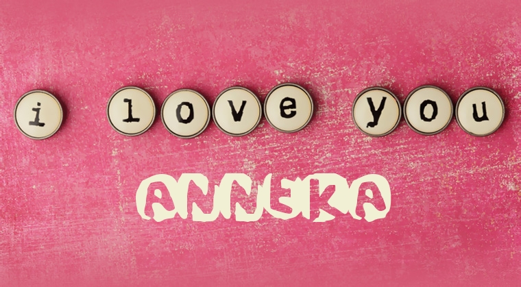 Images I Love You ANNEKA