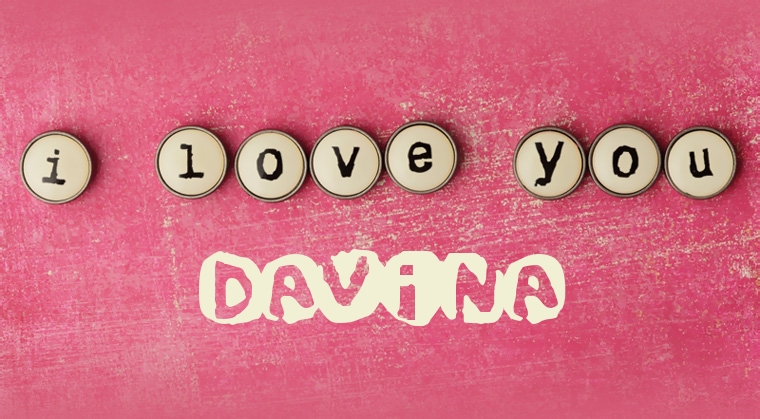 Images I Love You Davina