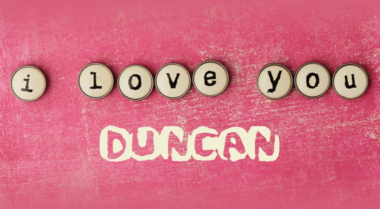 Images I Love You Duncan