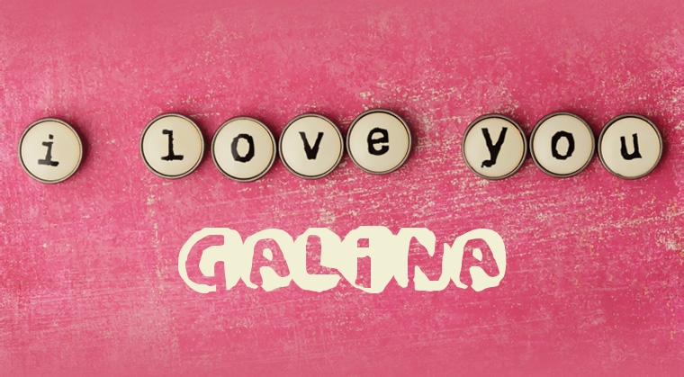 Images I Love You Galina