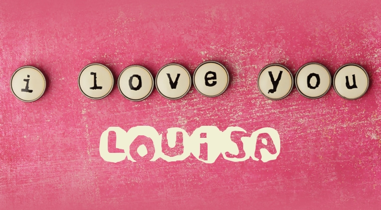 Images I Love You Louisa
