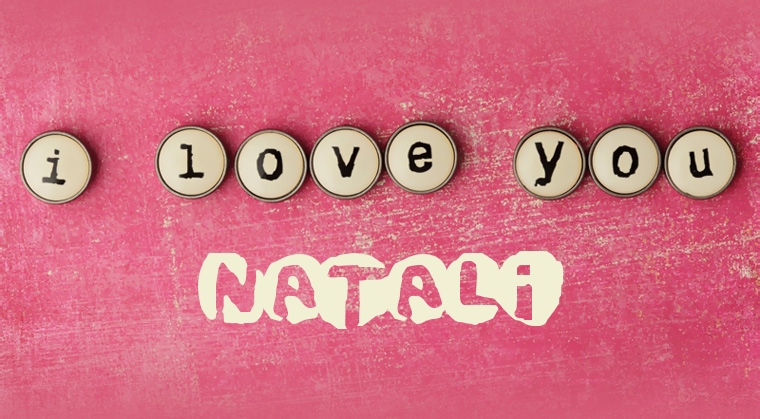 Images I Love You Natali