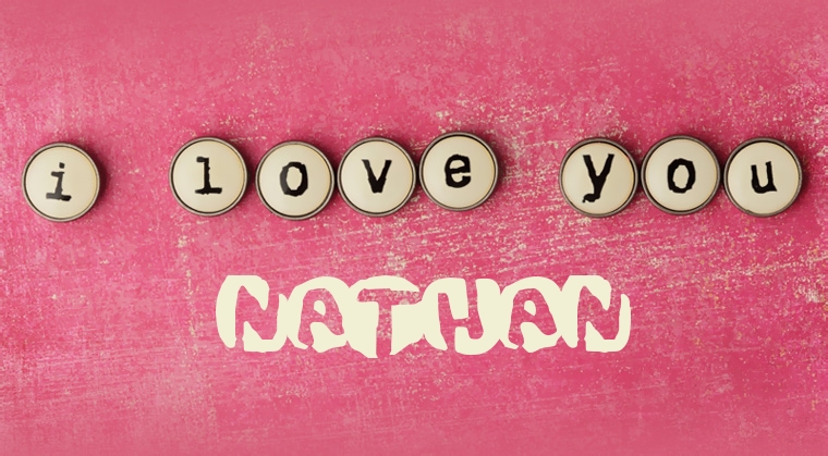 Images I Love You Nathan