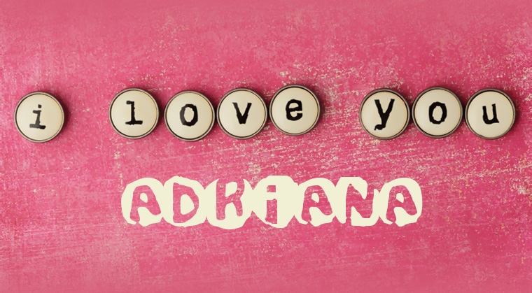 Images I Love You Adriana