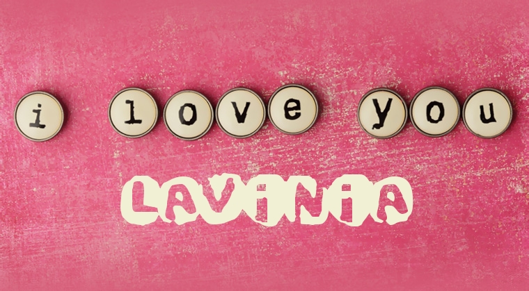 Images I Love You Lavinia