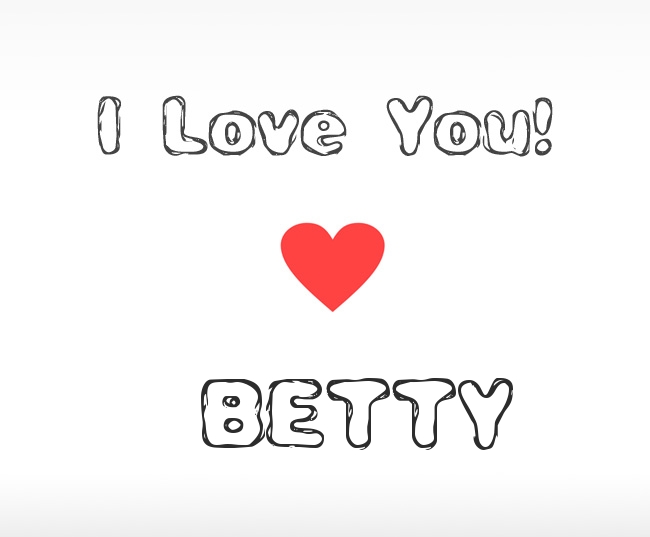 I Love You Betty