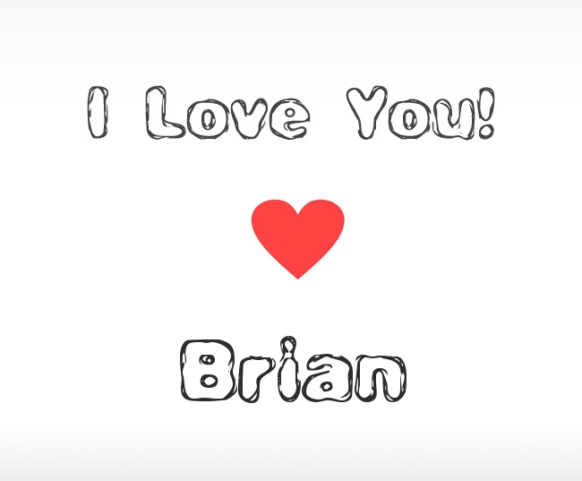 Declarations of Love Brian