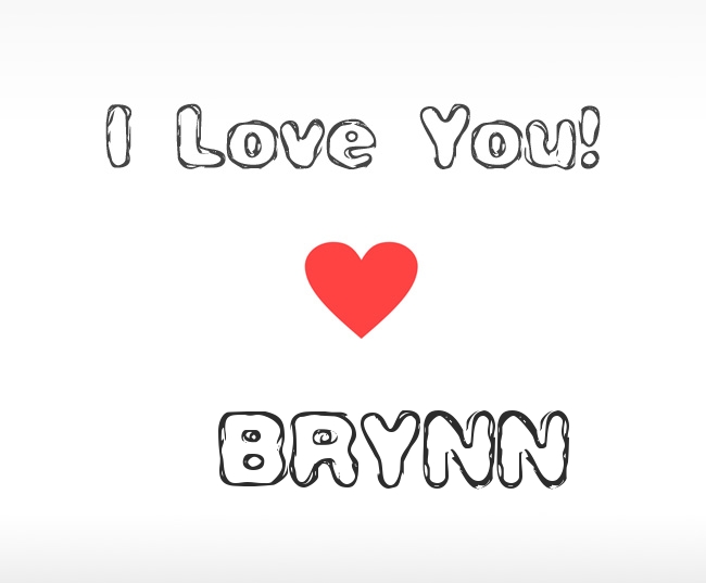 I Love You Brynn