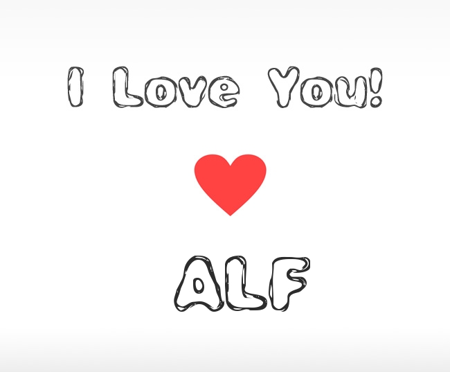 I Love You Alf